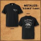 【Metalize Productions】D.D.W.D T恤