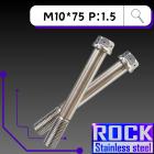 【ROCK Stainless Steel】ROCK 白鐵螺絲 M10*75 P:1.5| Webike摩托百貨